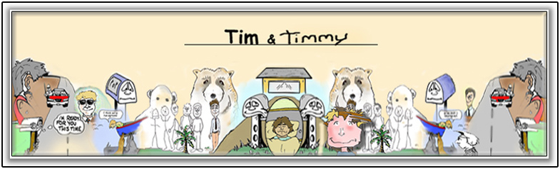 Tim & timmy